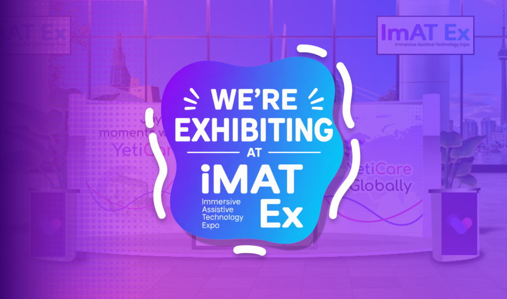 YetiCare showcasing at Immersive Assistive Technology Expo, picture of the virtual booth